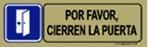 SEÑAL ADH *CIERREN LA PUERTA*