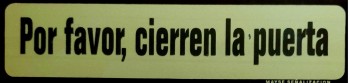 SEÑAL ADHESIVO  "POR FAVOR CIERRE LA PUERTA"